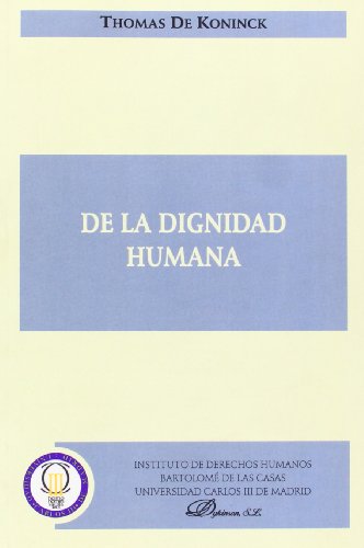 9788497729505: De la Dignidad Humana