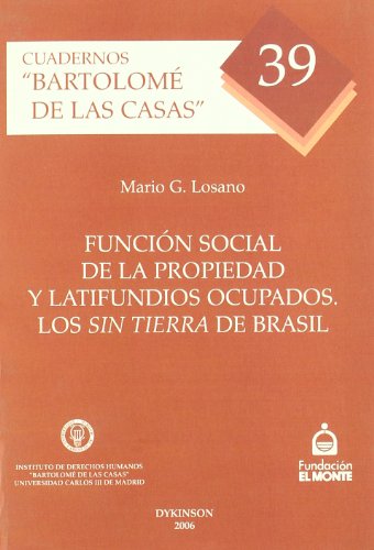 Imagen de archivo de Funcin social de la propiedad y latifundios ocupados a la venta por Hilando Libros