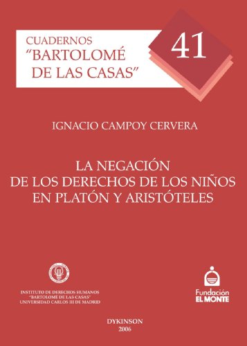 Imagen de archivo de La negacin de los derechos de los nios en Platn y Aristteles a la venta por LibroUsado | TikBooks