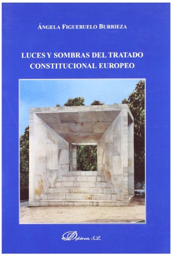 Imagen de archivo de Luces y sombras del Tratado Constitucional Europeo a la venta por Hilando Libros