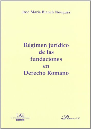 Beispielbild fr Rgimen jurdico de las fundaciones en derecho romano zum Verkauf von Iridium_Books