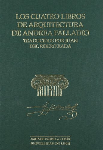 Los Cuatro Libros de Arquitectura de Andrea Palladio