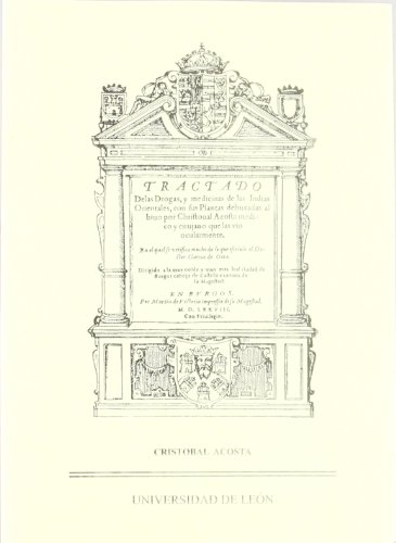 Imagen de archivo de Tractado de las drogas y medicinas de las indias orientales a la venta por Zilis Select Books