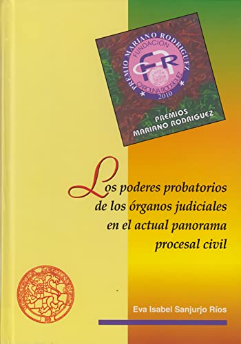 Stock image for LOS PODERES PROBATORIOS DE LOS RGANOS JUDICIALES EN EL ACTUAL PANORAMA PROCESAL for sale by Antrtica