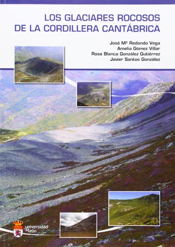 9788497735575: Los glaciares rocosos de la cordillera cantbrica (SIN COLECCION)