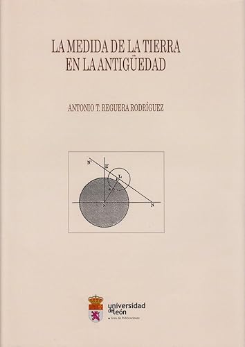 Imagen de archivo de La medida de la tierra en la antigedad a la venta por Zilis Select Books