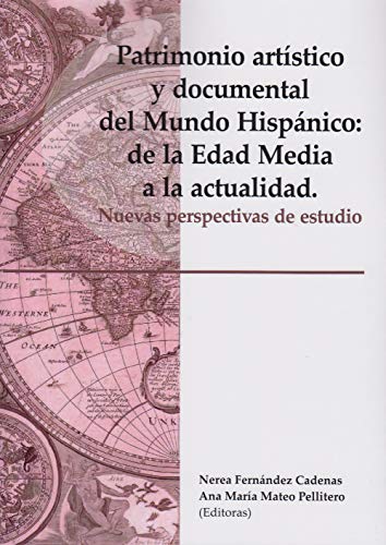 Stock image for Patrimonio artstico y documental del mundo hispnico for sale by AG Library