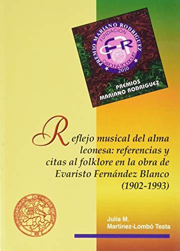 Stock image for Reflejo musical del alma leonesa: referencias y citas al folklore en la obra de Evaristo Fernndez Blanco for sale by AG Library