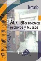 9788497756037: TEMARIO AUXILIAR DE BIBLIOTECAS, ARCHIVOS Y MUSEOS