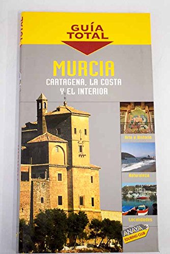 Murcia, Cartagena, la costa y el interior (9788497760508) by Duro PÃ©rez, RubÃ©n . . . [et Al. ]