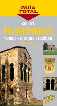9788497762151: Gua del Prerromnico. Visigodo, Asturiano, Mozrabe (Spanish Edition)