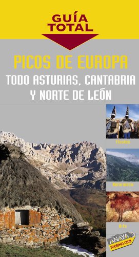 Stock image for Picos de Europa. Todo Asturias, Cantabria y Norte de Len for sale by Iridium_Books