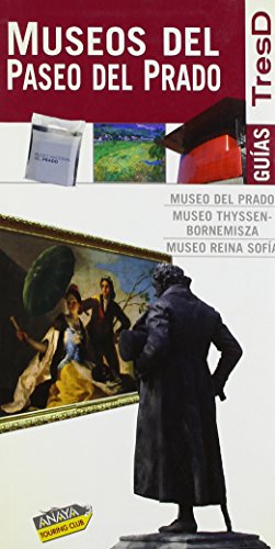 Stock image for Museos Del Paseo Del Prado/ Paseo Del Prado Museums (Guias Tres D) (Spanish Edition) for sale by ThriftBooks-Dallas