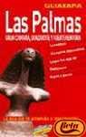 Beispielbild fr Las Palmas/ the Palms: Gran Canaria, Lanzarote Y Fuerteventura zum Verkauf von medimops