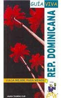 Republica Dominicana (GUIA VIVA. INTERNACIONAL) (Guia viva/ Life Guide) (Spanish Edition) (9788497765336) by Lopez Rejas; Javier