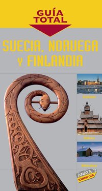 Imagen de archivo de Suecia, Noruega y Finlandia (Guia Total / Total Guide) (Spanish Edition) a la venta por Irish Booksellers