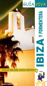 Beispielbild fr Ibiza y Formentera zum Verkauf von Hamelyn