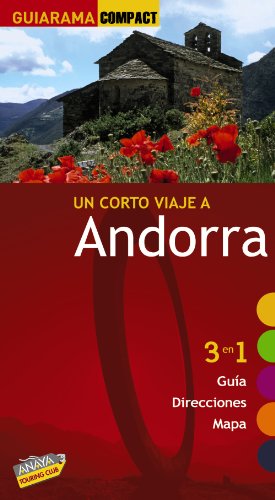 Andorra: 3 en 1 guía, direcciones, mapa / 3 in 1 Guide, Directions, Map (Guiarama Compact) (Spanish Edition) - Añó, Antoni