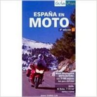 9788497768320: Espana en moto / Spain in Motorcycle (Guia viva / Life Guide)