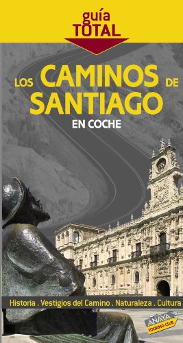 Stock image for Los Caminos de Santiago en coche Pombo Rodrguez, Antn for sale by Iridium_Books