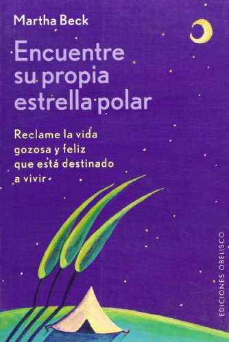 Encuentre su propia estrella polar (9788497770040) by BECK, MARTHA