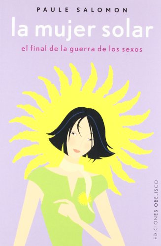 9788497770071: La mujer solar (NUEVA CONSCIENCIA)