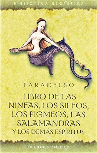 Libro de las ninfas (Spanish Edition) (9788497770439) by PARACELSO, A