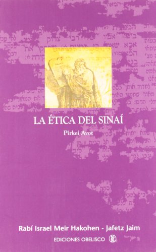 9788497770460: LA Etica Del Sinai/Sinai's Ethics