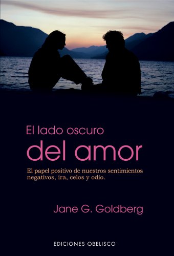 Imagen de archivo de EL LADO OSCURO DEL AMOR a la venta por Librerias Prometeo y Proteo