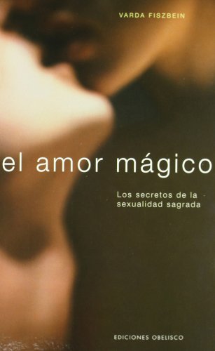 Imagen de archivo de EL AMOR MAGICO a la venta por KALAMO LIBROS, S.L.