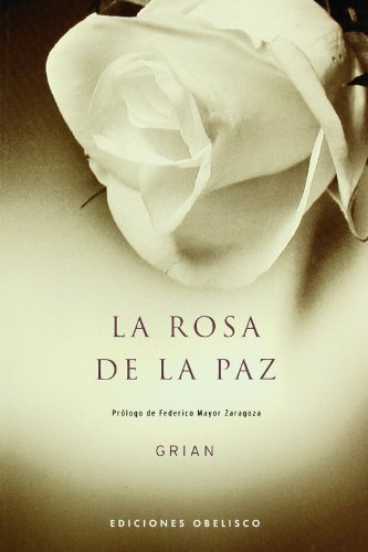 Imagen de archivo de La rosa de la paz a la venta por Ammareal