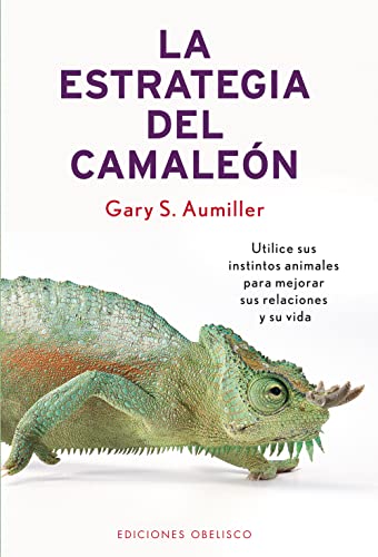 9788497770736: La Estrategia Del Camaleon / Walk Like A Chamelon