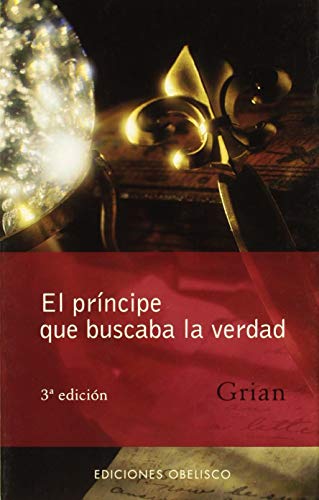 Stock image for EL PRNCIPE QUE BUSCABA LA VERDAD for sale by Librerias Prometeo y Proteo