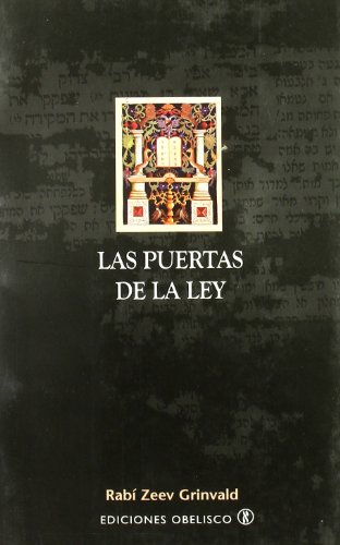 Beispielbild fr Las puertas de la ley (Spanish EditioGRINVALD, ZEEV RAB zum Verkauf von Iridium_Books