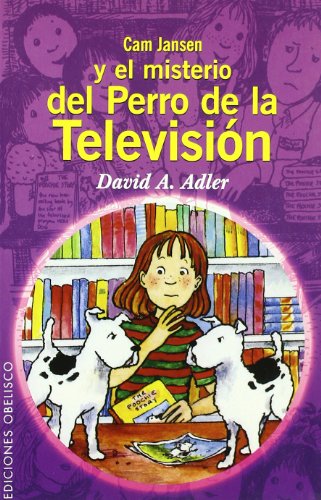 Cam Jansen y el misterio del perro de la televisiÃ³n (INFANTILES) (Spanish Edition) (9788497771917) by ADLER, DAVID A.