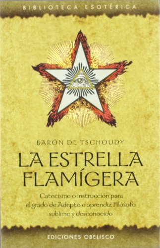 Stock image for La Estrella Flamigera (Biblioteca Esoterica) for sale by Revaluation Books