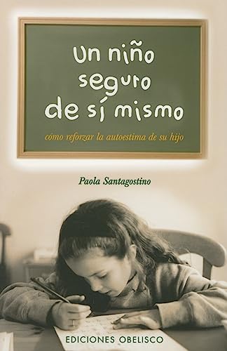 Stock image for Un Niño Seguro de S Mismo for sale by Better World Books: West