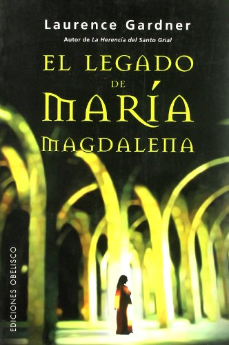 Stock image for El Legado De Maria Magdalena/the Magdalene Legacy (Spanish Edition) for sale by Ergodebooks