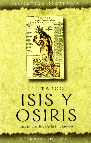 9788497772563: Isis Y Osiris (N.E.) (TEXTOS TRADICIONALES)