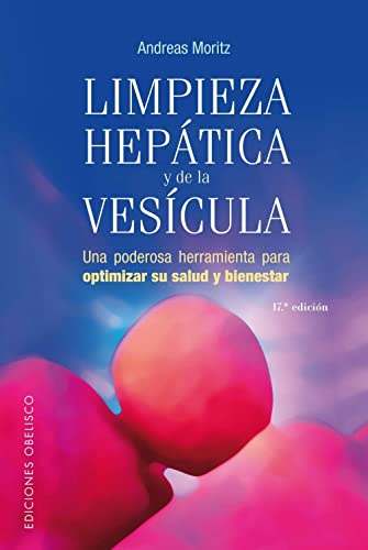 9788497772952: Limpieza heptica y de la vescula: Una poderosa herramienta para optimizar su salud y bienestar (SALUD Y VIDA NATURAL)