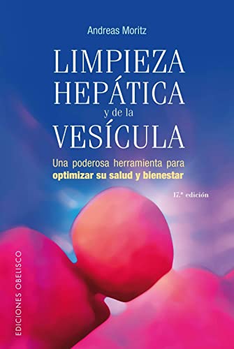 Stock image for Limpieza heptica y de la vescula : una poderosa herramienta para optimizar su salud y bienestar for sale by Iridium_Books