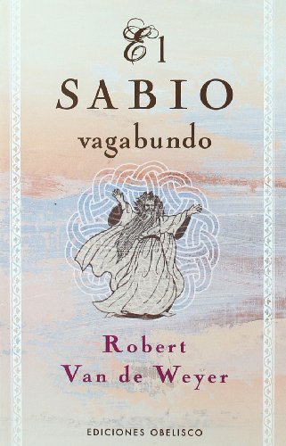 El sabio vagabundo (9788497773102) by VAN DE WEYER, ROBERT