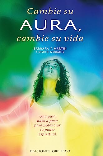 Imagen de archivo de Cambie su aura, cambie su vida (Spanish Edition) a la venta por HPB-Red