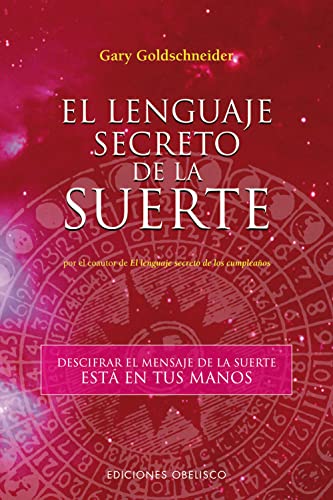 9788497773188: El Lenguaje Secreto de La Suerte (Astrologia/ Astrology) (Spanish Edition)