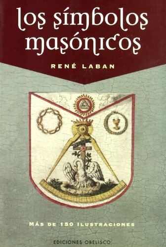 Beispielbild fr Los Simbolos Masonicos zum Verkauf von Better World Books