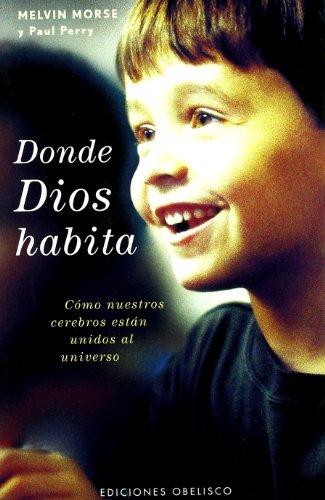 Imagen de archivo de Donde Dios habita (Spanish Edition) a la venta por Irish Booksellers
