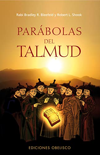Beispielbild fr Parabolas del Talmud (Ediciones Obelisco) (Spanish Edition) [Paperback] by BL. zum Verkauf von Iridium_Books