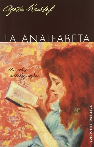 9788497773324: La analfabeta (NARRATIVA) (Spanish Edition)