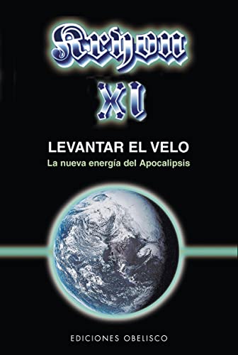 9788497773454: Kryon XI - Levantar el velo (Kryon (Ediciones Obelisco)) (Spanish Edition)