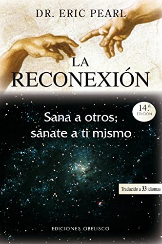 Beispielbild fr La Reconexion = The Reconnection (Espiritualidad Y Vida Interior) zum Verkauf von medimops